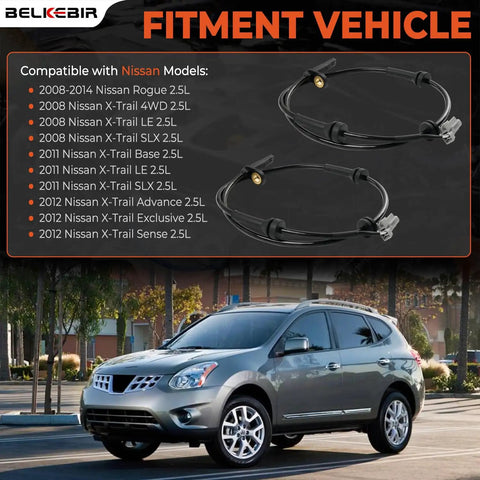 Front ABS Wheel Speed Sensor Pair Fits 2008 Through 2014 Nissan Rogue And 2008 To 2012 X Trail 2.5L detailed compatibility list.