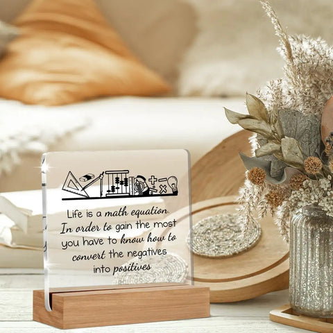 Inspirational Math Teacher Gift For Women And Men, Classroom Decor, 4x4 Inch Acrylic Plaque with Math Quote on Wood Stand