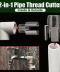 Two Piece PVC Pipe Threader Kit For 1/2 Inch And 3/4 Inch Pipes Internal And External Threading Set Cutting Tool DIY Friendly