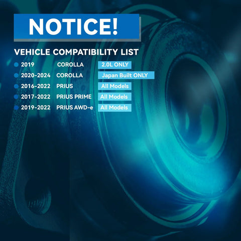 Vehicle compatibility list for Pair Front Wheel Bearing Hubs Assembly For Toyota Corolla 2019-2024 And Prius 2016-2022 AWD-e And Prime 2017-2022 Front Left And Right Replacement Kit OEM-Grade Ready To Install Smooth Ride.