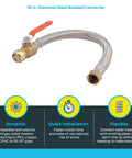 3/4 Inch Ball Valve To 3/4 Inch FIP 18 Inch Braided Stainless Steel Flexible Water Heater Connector Push To Connect