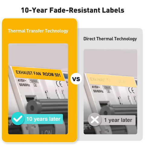 Comparison of fade-resistant labels showing Thermal Transfer vs Direct Thermal technology durability after 10 years and 1 year.