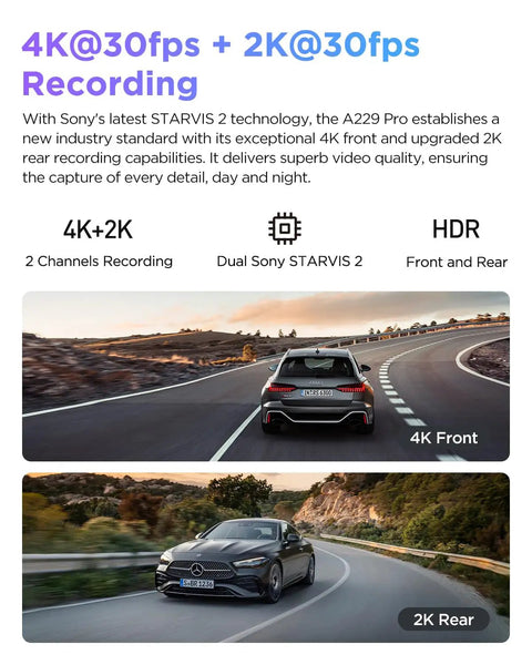 A229 Pro 4K HDR Dash Cam With Dual STARVIS 2 Sensors IMX678 And IMX675 Front 4K And Rear 2K Car Camera HDR Video Voice Control.