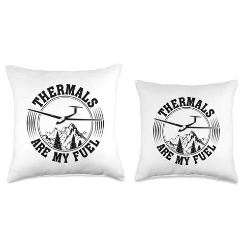 Soaring Sailplane Throw Pillow For Aviation Enthusiasts Glider Pilot Gift Decor This Soft Micro Plush Cushion Is A Totally Epic Way To Bring Sky Vibes Home For Sky Lovers, white with 'Thermals Are My Fuel' and glider design