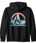 Back view of black Ice Sailing Zip Hoodie with sailing design and 'Not for the Warm-Hearted' text. Classic fit, 8.5 oz fleece.
