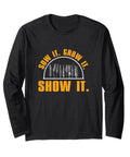 Black Long Sleeve T Shirt For Combine Operator Fans With Sow It Grow It Show It Design Perfect For Harvesters And Field Hands Who Love Operating Massive Harvesters And Field Work Gear