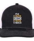 Casual Yet Bold Breathable Trucker Hat For Women And Boys Adjustable Buckle Fit Four Seasons Comfort Trendy Personalized Design Stand Out In Any Crowd With A Lightweight All Day Wear Cap with "I'm Chuck Doing Chuck Things" print