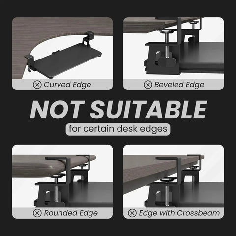 No Drama Clamp Down Keyboard Tray Slides Under Desk With Ample Mouse Space crafted for desk compatibility overview showing unsuitable edges.