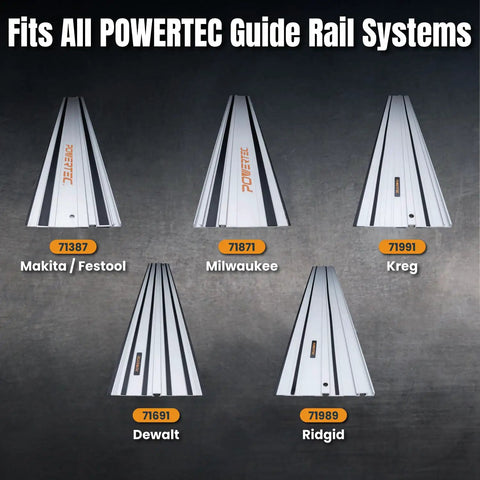Multiple POWERTEC guide rail systems compatible with Splinter Guard Replacement Strip for Track Saw Guide Rail 118 Inch Roll.