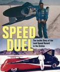 Inside Look At The 1960s Land Speed Record Race With Art Arfons Versus Craig Breedlove, Explosive Rivalry, Breakneck Showdowns, And The True Story Behind The Quest To Push Speed Limits. paperback book cover