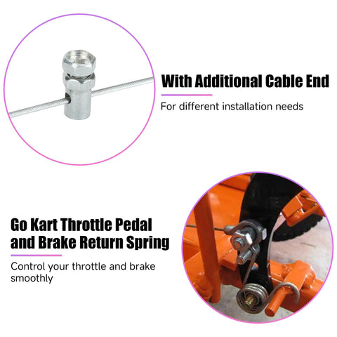 Additional cable end and throttle pedal spring for Go Kart Throttle Cable Kit Heavy Duty 84 Inch Replacement For Predator engines.
