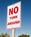 No Turn Around Sign Reflective Aluminum, Keeps Ya Seen In Darkness, Driveway Dead End Safety Marker on a post against a blue sky.
