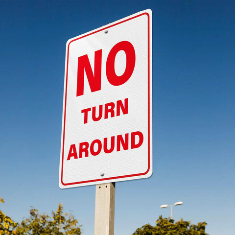 No Turn Around Sign Reflective Aluminum, Keeps Ya Seen In Darkness, Driveway Dead End Safety Marker on a post against a blue sky.