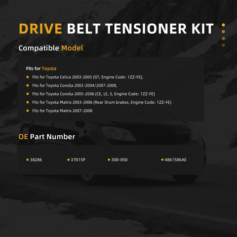 Top Notch Serpentine Drive Belt Kit With Tensioner And Idler Pulley Perfect Fit For Toyota Corolla 2003 To 2008 Plus Matrix Models Keeping Your Ride Smooth And Reliable Without Any Skanky Noises Or Slipping Issues. infographic with Toyota fitment and OE part numbers