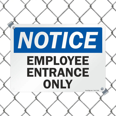 Notice Employee Entrance Only Sign 10 x 14 Inch Aluminum, Rustproof, 40 Mil, OSHA Compliant, Blue Black White, Easy Mount with Pre Drilled Corners, Built Tough for Outdoor Use