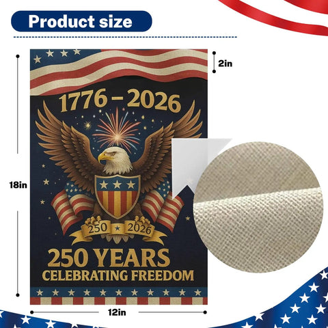 250th Anniversary USA Garden Flag For Outside 1776-2026 Patriotic Yard Sign Outdoor Banner Double Sided Waterproof 12x18 Inch