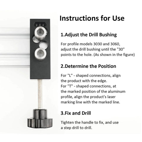 Instructions for using Aluminum Profile Drill Guide For 2020, 2040, 3030, 3060 European Standard Extrusion, 0.1mm tolerance