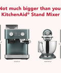 Semi Automatic Espresso Machine With Built In Burr Grinder In Juniper Color next to KitchenAid Stand Mixer for size comparison