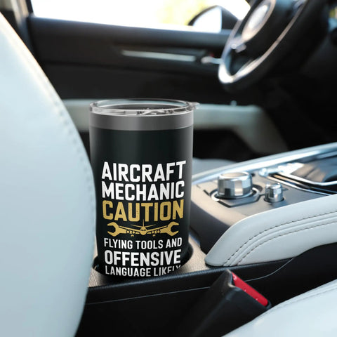Aircraft Mechanic Caution Flying Tools Stainless Steel Insulated Tumbler in car cup holder