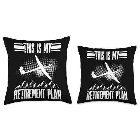 Dope Sailplane Pilot Throw Pillow For Aviation Lovers And Glider Enthusiasts Soaring Skies Vibe Flight Enthusiasm Decor Gliding Championship Inspired Pillow with glider design and text 'This Is My Retirement Plan'
