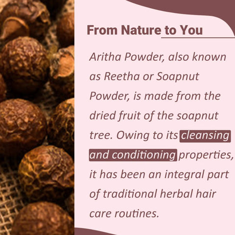 Aritha Soap Nut Powder For Silky Hair Organic And Pure USDA NOP Certified Aritha Powder From India Natural Hair Conditioner And Cleanser And Shampoo Alternative No Harsh Stuff Chemical Free Eco Friendly Saponin Rich Formula 227g shown with soap nuts and product description.