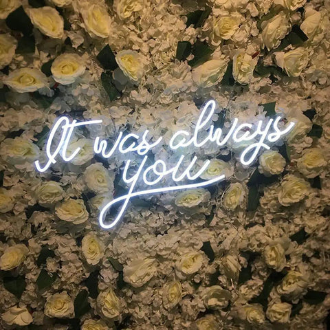 It Was Always You Neon Sign LED Light For Wall Decor And Cozy Room Vibe, Lit For Weddings, Bars, Parties, And Christmas, Dimmable