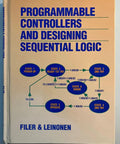 Cover of 'Programmable Controllers And Designing Sequential Logic A Practical No Nonsense Guide For Industrial Controls Microprocessor Interfaces And Real World Control Projects' book with flowchart diagram.