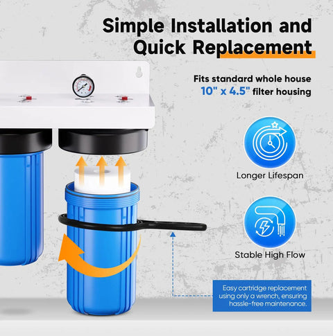 Two Stage Whole House Water Filtration System With Ten Inch By Four Point Five Inch Universal Housing One Inch Inlet And Outlet NSF 42 Certified Sediment And Carbon Block Filters External Pressure Gauges Easy Cartridge Replacements, 10x4.5 in housing