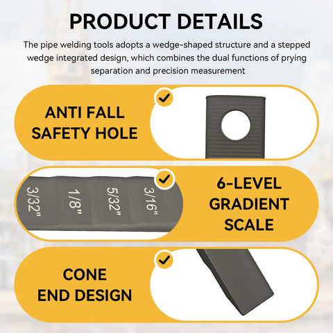 Two-In-One Pipe Spacer Wedge With Stepped Gauge For Welding, Small 3/4 X 4 In Pry And Measure Tool, Anti-Slip Safety Holes, Quick Gap Alignment, Precise Fit, Durable Steel Wedge For Pipe Spacing And Fittings on product details graphic