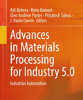 Get The Latest On Advances In Materials Processing For Industry 5.0 With This Massive Industrial Automation Guide cover image