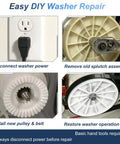 Steps for using Washer Pulley Clutch Kit With Drive Belt And Splutch Cam Kit For Top Load Washers Replacement