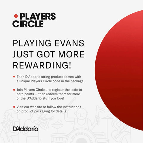 Players Circle and Evans drumming promotion text, with D'Addario brand logo and reward instructions on light background.