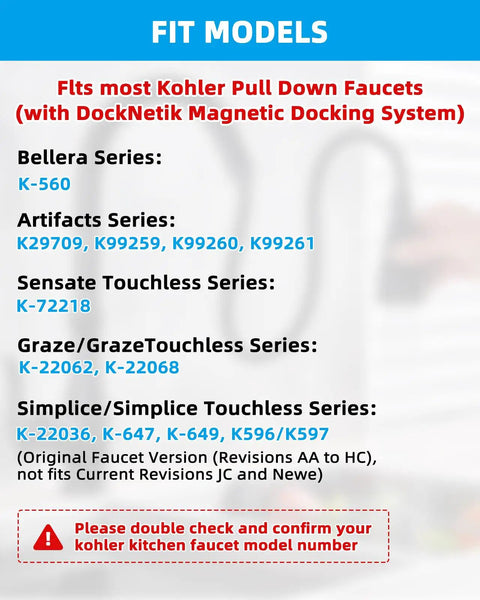 Image listing compatible Kohler faucet series for 1219935-BC Hose Kit For Pull Down Kitchen Faucets With DockNetik Magnetic Docking System.