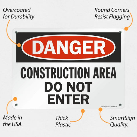 Danger Construction Area Do Not Enter Sign 10 by 14 Inches Durable Plastic HDPE Outdoor Warning Sign With Prepunched Holes And Recyclable Base Easy To Install shown with detailed features