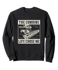 Chose Me If You Love Combine Harvester Driving Sweatshirt For Farmers Who Live For Harvest Season Funny Harvest Operator Hoodie