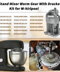 Stand Mixer Worm Gear And Bracket Kit Replacement For Whirlpool Maytag KitchenAid installation detail and models list