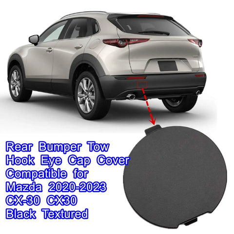 Mazda CX 30 Rear Bumper Tow Hook Eye Cap Cover Black Textured Finish Slick Look Replacement for 2020 2021 2022 2023 Models