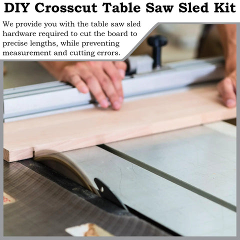 Person using Table Saw Crosscut Sled Kit With Aluminum T Track And UHMW Miter Bars for precise DIY woodworking