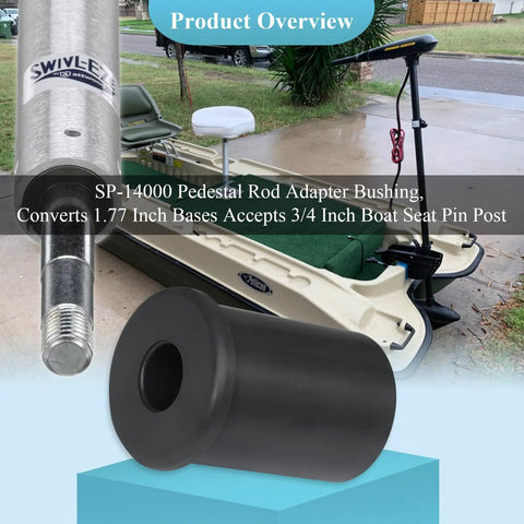 Two Pack SP-14000 Seat Rod Adapter Bushing Converts 1.77 Inch Bases To Accept Three Quarter Inch Boat Seat Pin Posts For SP14000 Series Pedestal Kits, Compatible With Universal Marine Seat Upgrades black bushing and threaded metal adapter on kayak
