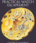 Coaxial Escapement Mastery: A Practical Dive Into George Daniels Breakthroughs In Watch Timing cover with watch illustration