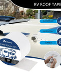 RV Roof Seal Tape White 4 Inch By 50 Feet Self Adhesive Butyl Roof Sealant for camper, showing waterproof and UV resistant features.