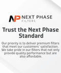 Next Phase Filters branding with message about premium filters and customer satisfaction, emphasizing quality and affordability.
