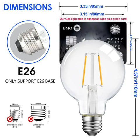 Dimensions of Dimmable G25 LED Globe Bulb 5W With Clear Vintage Filament, showing E26 base and comparison to credit card size.