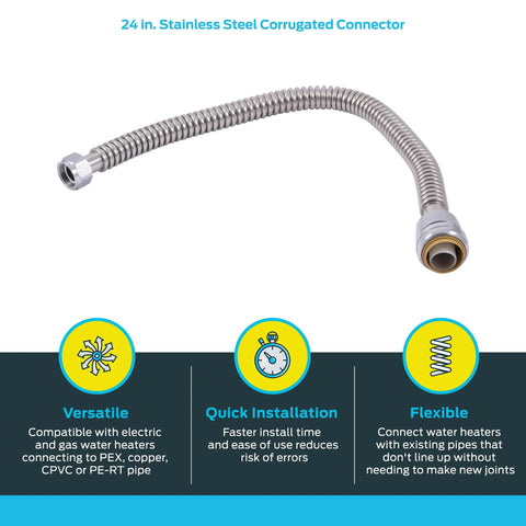 24 inch stainless steel water heater connector with 1 inch to 1 inch FIP and push-to-connect brass fitting, labeled flexible and versatile