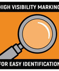 Illustration of a magnifying glass highlighting text "High Visibility Marking for Easy Identification" on orange background.