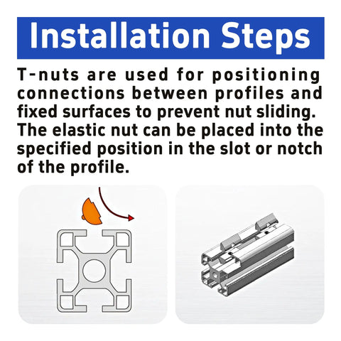 Installation steps for 20 Pack Beefy Heavy Duty T Nut With Ball Spring For Aluminum Extrusion 5 16 18 Thread Zinc Plated Steel Roll
