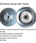 30 Series driven 5/8" clutch, 6" diameter, part of Beefed Up Three Quarter Inch Bore Go Kart CVT Torque Converter Kit