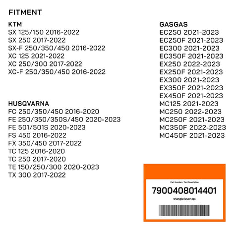 Triangle Lever CPL Rear Suspension Linkage Arm For KTM Husqvarna GasGas 2016 2017 2018 2019 2020 2021 2022 2023 Replaces OEM 7900408014401 No Fuss Install Durable Performance fitment chart with part number label