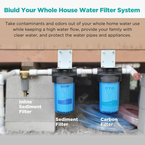 Sediment and carbon water filters for whole house filtration system setup
