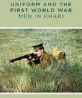 Top Tier Military History Book Covering British Army Uniforms In The First World War Era Loaded With Authentic Men In Khaki Photographs And Killer Archival Analysis Details featuring a soldier aiming a rifle in a grassy field.